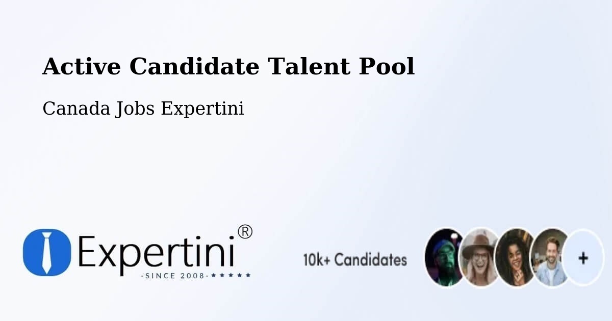 Active Candidate Talent Pool - Canada Jobs Expertini